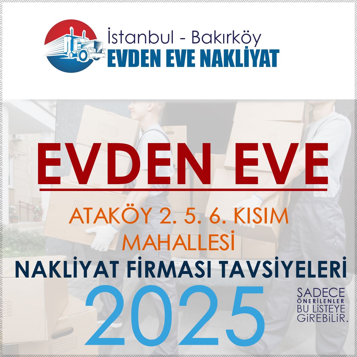 Ataköy 2. 5. 6. Kısım Evden Eve Nakliyat Firmaları
