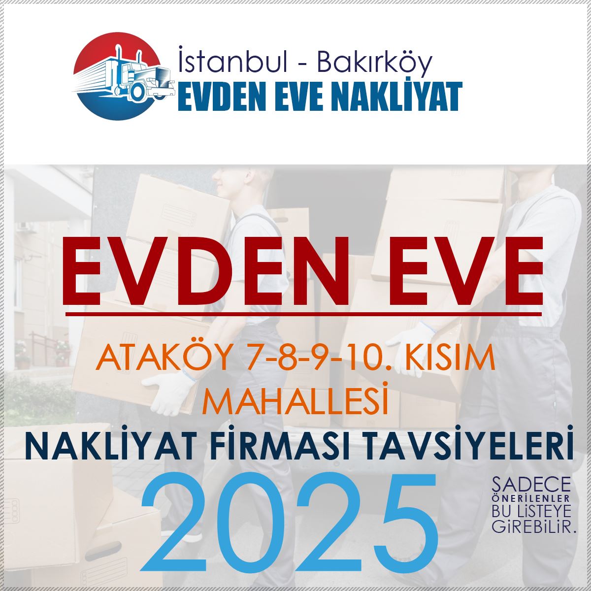 Ataköy 7-8-9-10. Kısım Evden Eve Nakliyat Firmaları