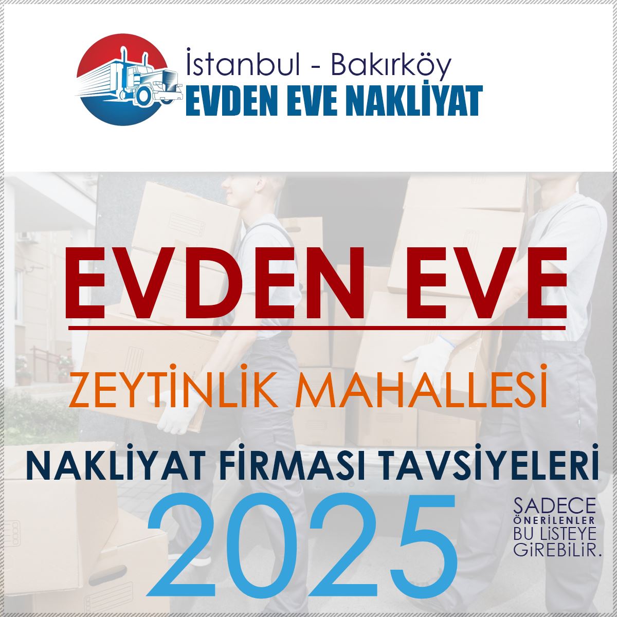 Zeytinlik Evden Eve Nakliyat Firmaları